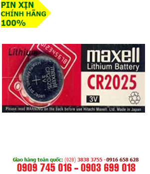 Maxell CR2025; Pin 3v lithium Maxell CR2025 _Cell in Japan _1viên